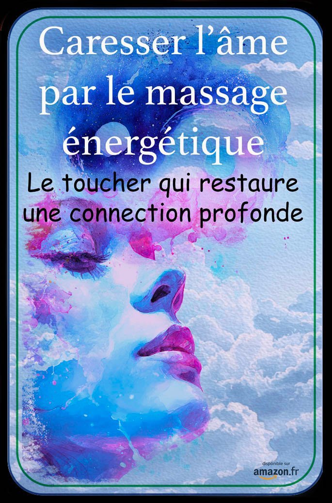 Couverture du livre Caresser l'âme par le massage énergétique de Lycorn