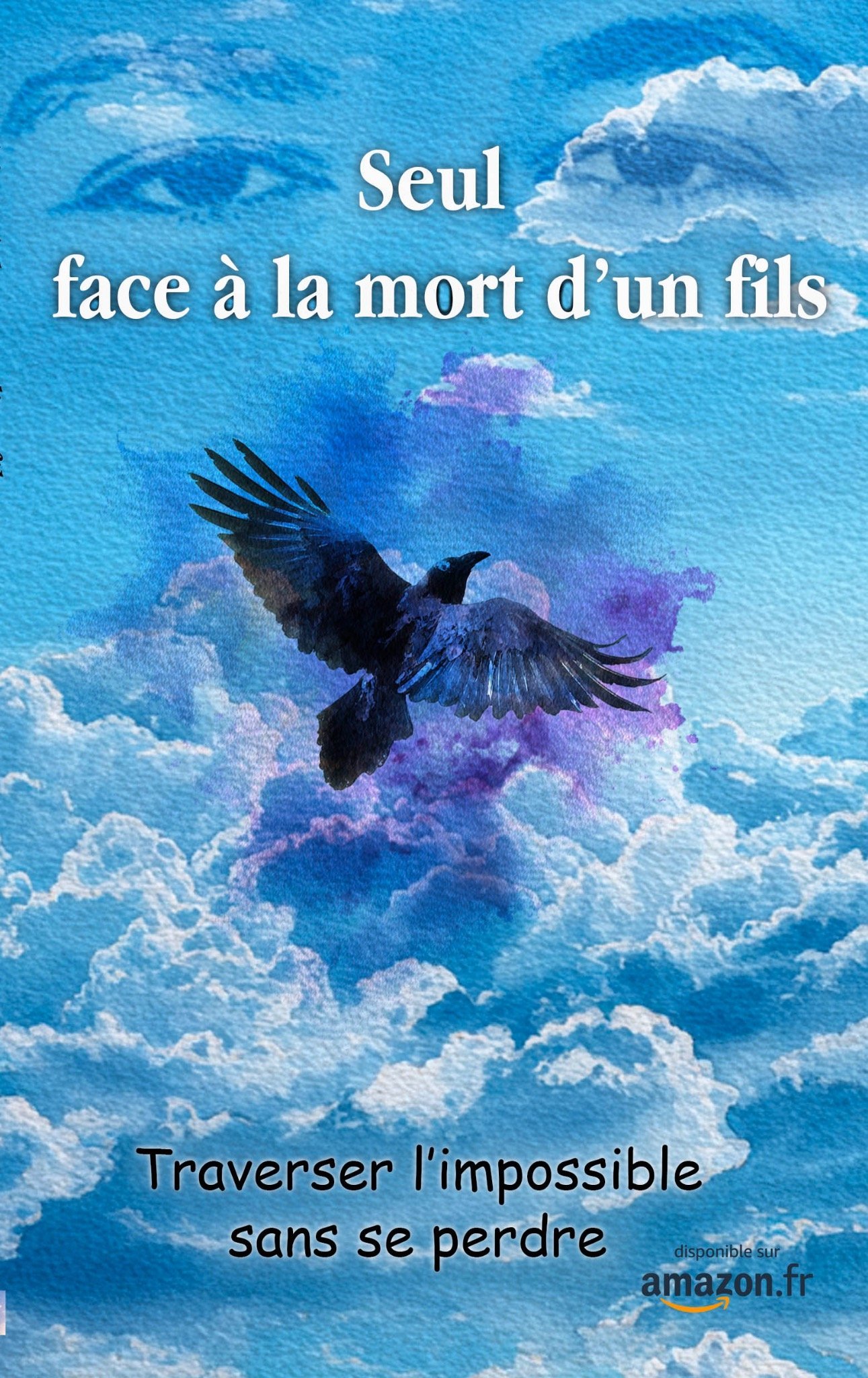 Couverture du livre Seul face à la mort d'un fils de Lycorn